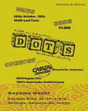 Flyer for DOTS at Aoyama Hachi